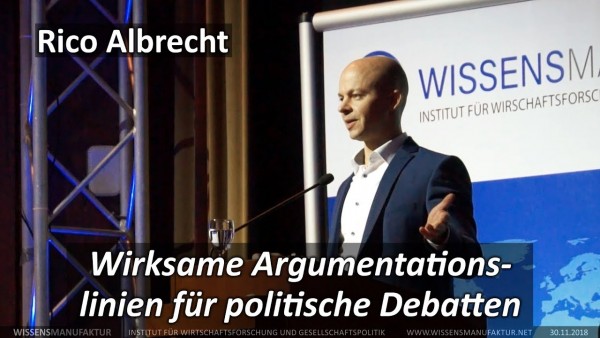 Rico Albrecht: Wirksame Argumentationslinien für politische Debatten
